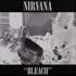 Nirvana - Bleach (Deluxe Edition) 