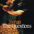 Syrup (Twit One, C.Tappin & Turt) - The Questions 