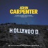 John Carpenter - The Hollywood Story (Soundtrack / O.S.T) 