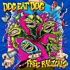 Dog Eat Dog - Free Radicals (Splatter Vinyl) 