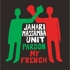 Jahari Massamba Unit - Pardon My French (Black Waxday RSD 2020) 