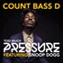 Count Bass D - Too Much Pressure 