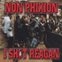 Non Phixion - I Shot Reagan 