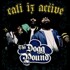 Tha Dogg Pound - Cali Iz Active (Blue Vinyl) 