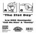 AG & Rise (Demigodz) - The 21st Day / Call Me Rise / Vanity 