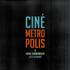 Blue Scholars - Cinemetropolis: A Visual Soundtrack 