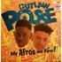 Outlaw Posse - My Afro's On Fire! 