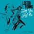 Lester Young - Just You, Just Me 