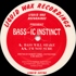 Bass-ic Instinct - Bass Will Shake / I'm Not Sure 