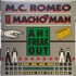 The Macho Man MC Romeo - Ah! Freak Out 