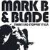 Mark B & Blade - There's No Stoppin' It E.P. 