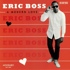 Eric Boss - A Modern Love 