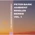 Peter Bark - Ambient Singled Series Vol. 1 