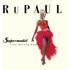 RuPaul - Supermodel 