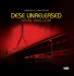 Confidence & J Ferra present Dese - Unreleased (15 Years Later) 