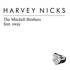 The Mitchell Brothers - Harvey Nicks (White Vinyl) 