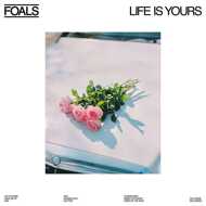 Foals - Life Is Yours 