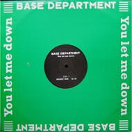 Base Department - You Let Me Down 