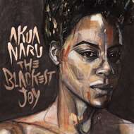 Akua Naru - The Blackest Joy 
