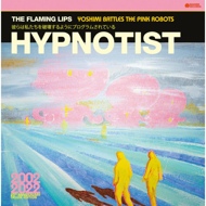 The Flaming Lips - Hypnotist 