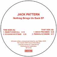 Jack Pattern - Nothing Brings Us Back EP 