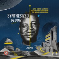 Jantra - Synthesized Sudan: Astro Nubian Electronic Jaglara Dance Sounds From The Fashaga Underground 