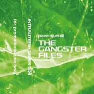 Baze.djunkiii - The Gangster Files 