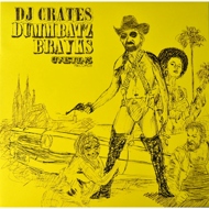 DJ Crates - Dummbatz Brayks 