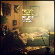 Courtney Marie Andrews - May Your Kindness Remain (Black Vinyl) 