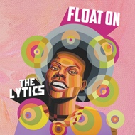 The Lytics - Float On 