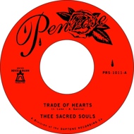 Thee Sacred Souls - Trade Of Hearts / Let Me Feel Your Charme 