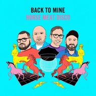 Horse Meat Disco - Back To Mine 