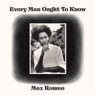 Max Romeo - Every Man Ought To Know (RSD 2023) 