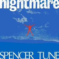 Spencer Tune - Nightmare (RSD 2023) 