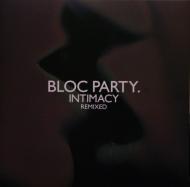 Bloc Party - Intimacy Remixed 