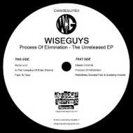 Wiseguys (The Almighty RSO, Made Men & TDS Mob) - Process of Elimination EP 