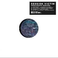 Session Victim - Needledrop Remixed 