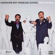 Handsome Boy Modeling School - White People 