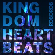 Roborob - Kingdom Heartbeats (Soundtrack / Game) 