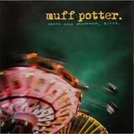 Muff Potter - Heute wird gewonnen, bitte 