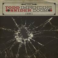 Todd Snider - Impending Doom  