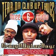 Tear Da Club Up Thugs - CrazyNDaLazDayz (Black Vinyl) 