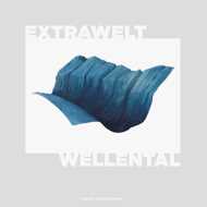 Extrawelt - Wellental EP 