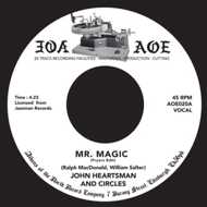 John Heartsman & Circles - Mr. Magic / Talking About My Baby 