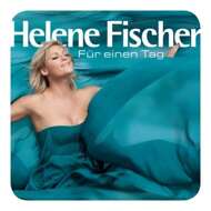 Helene Fischer - Für einen Tag 