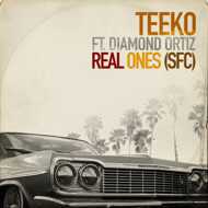 Teeko & Diamond Ortiz - Real Ones (SFC) 