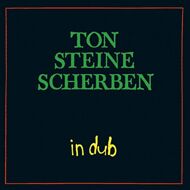 Ton Steine Scherben - In Dub 