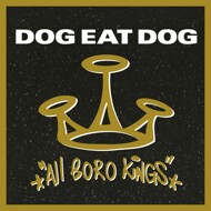 Dog Eat Dog - All Boro Kings (Black Vinyl) 