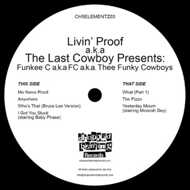 Livin’ Proof (The Last Cowboy) - Funky Cowboys EP 