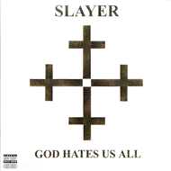 Slayer - God Hates Us All 